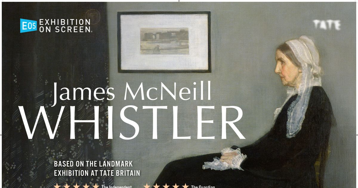 Exhibition on Screen: James McNeill Whistler — PG